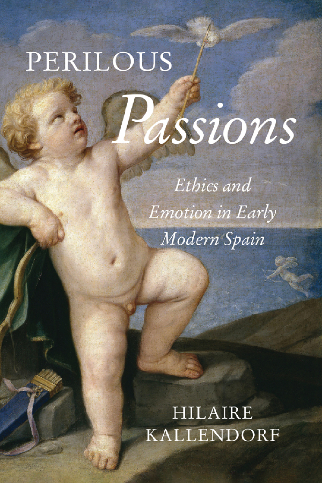Perilous Passions: Ethics and Emotion in Early Modern Spain 1st Edition â€“ PDF/EPUB Version Downloadable