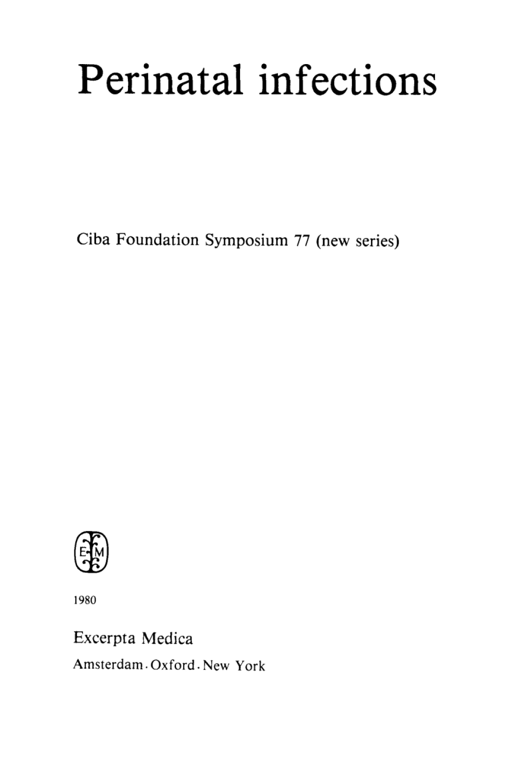 Perinatal Infections 1st Edition â€“ PDF/EPUB Version Downloadable