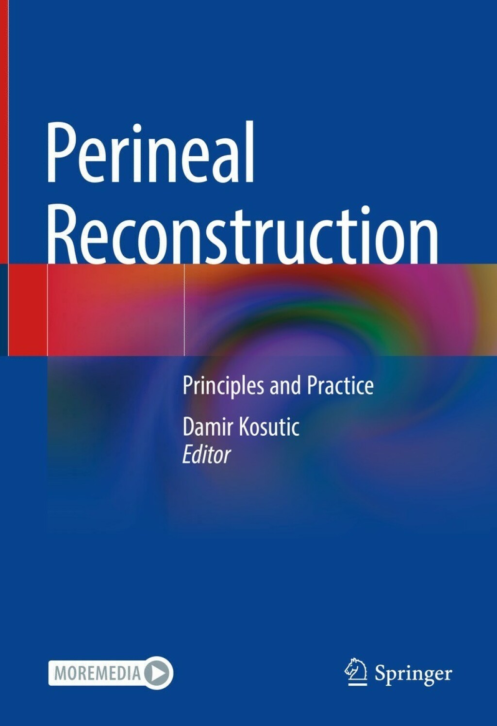 Perineal Reconstruction Principles and Practice  â€“ PDF/EPUB Version Downloadable