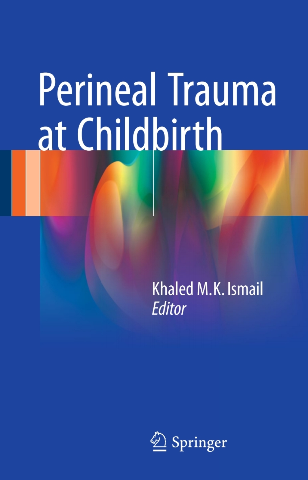 Perineal Trauma at Childbirth  â€“ PDF/EPUB Version Downloadable