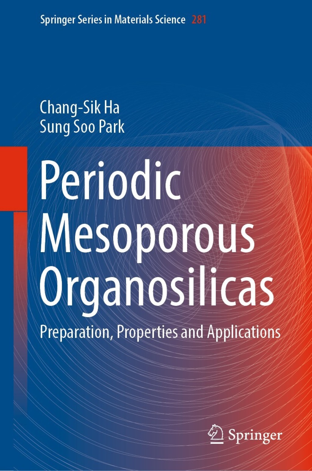 Periodic Mesoporous Organosilicas Preparation, Properties and Applications  â€“ PDF/EPUB Version Downloadable