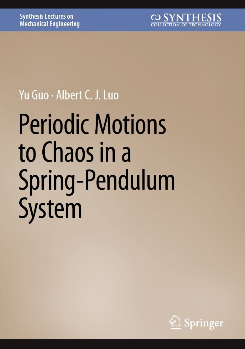 Periodic Motions to Chaos in a Spring-Pendulum System  â€“ PDF/EPUB Version Downloadable