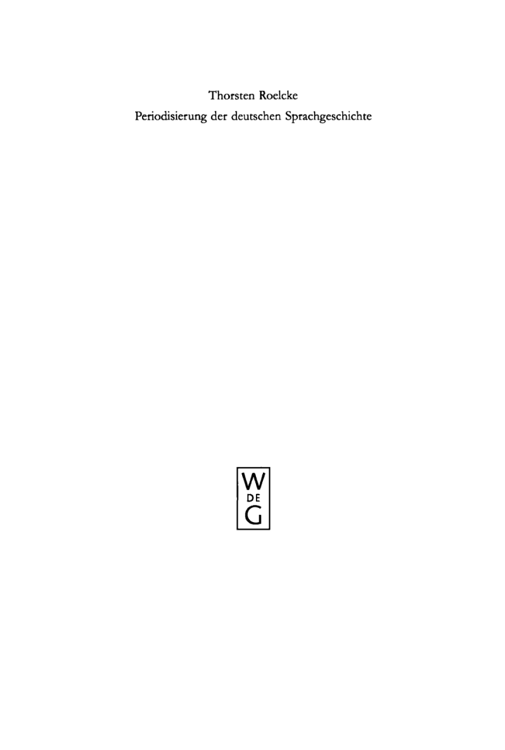 Periodisierung der deutschen Sprachgeschichte Analysen und Tabellen 1st Edition â€“ PDF/EPUB Version Downloadable
