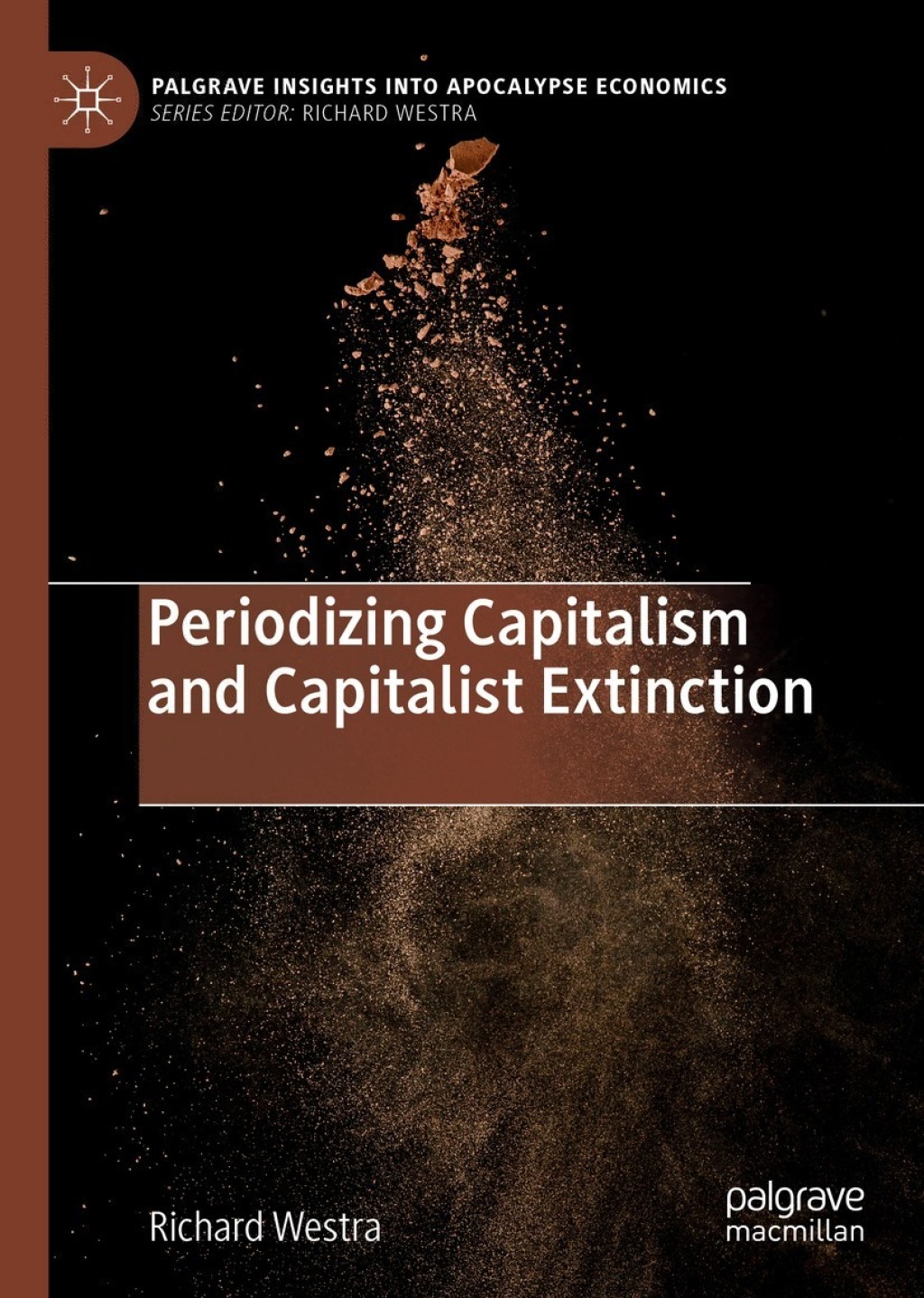 Periodizing Capitalism and Capitalist Extinction  â€“ PDF/EPUB Version Downloadable