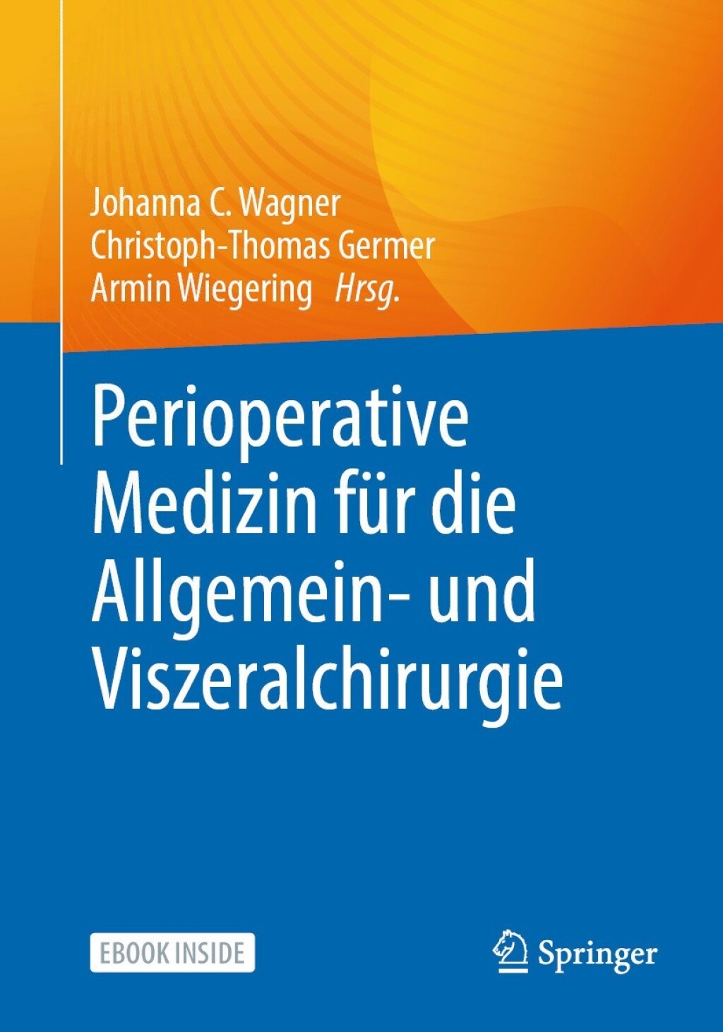 Perioperative Medizin fÃ¼r die Allgemein- und Viszeralchirurgie  â€“ PDF/EPUB Version Downloadable