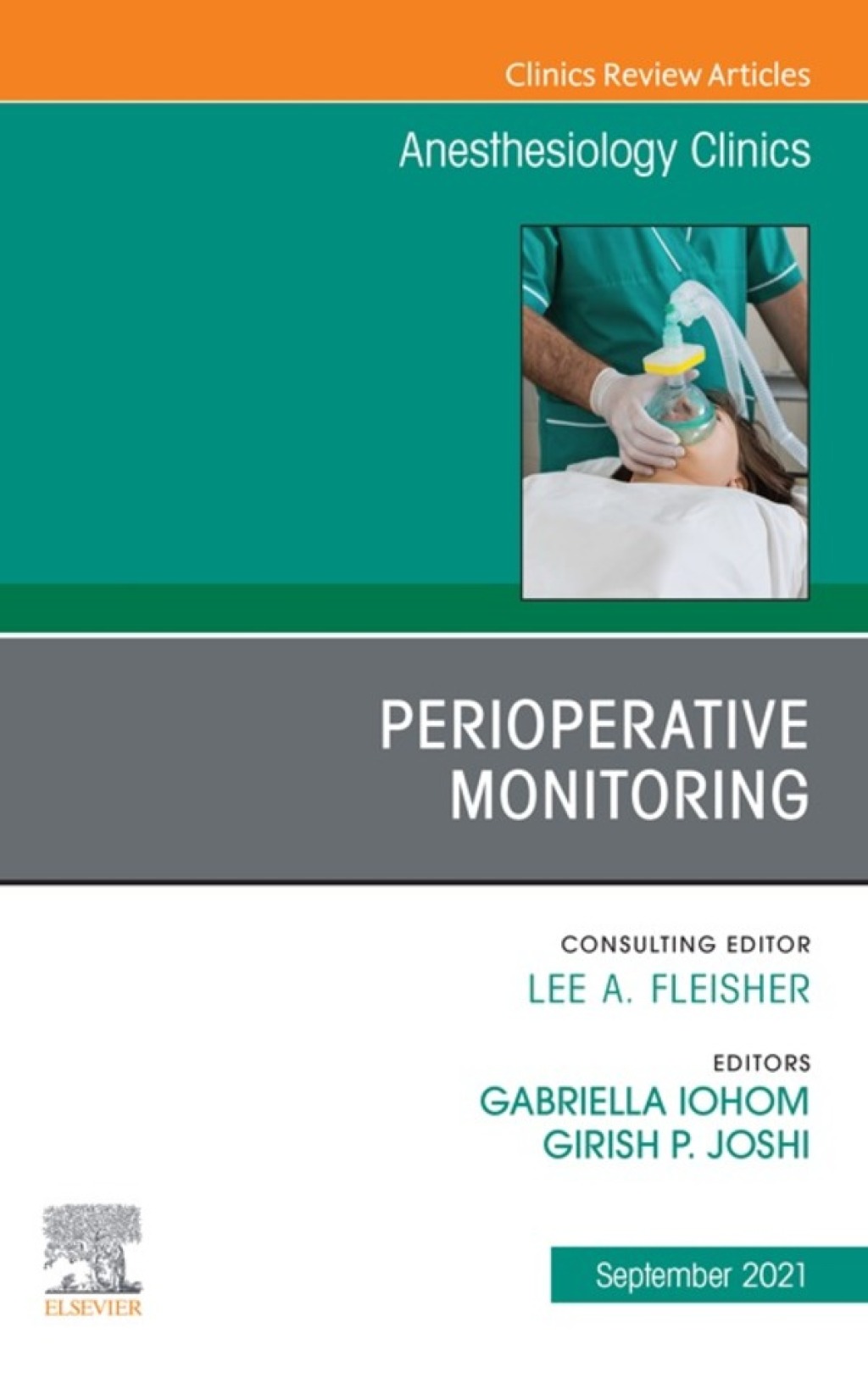 Perioperative Monitoring, An Issue of Anesthesiology Clinics  â€“ PDF/EPUB Version Downloadable