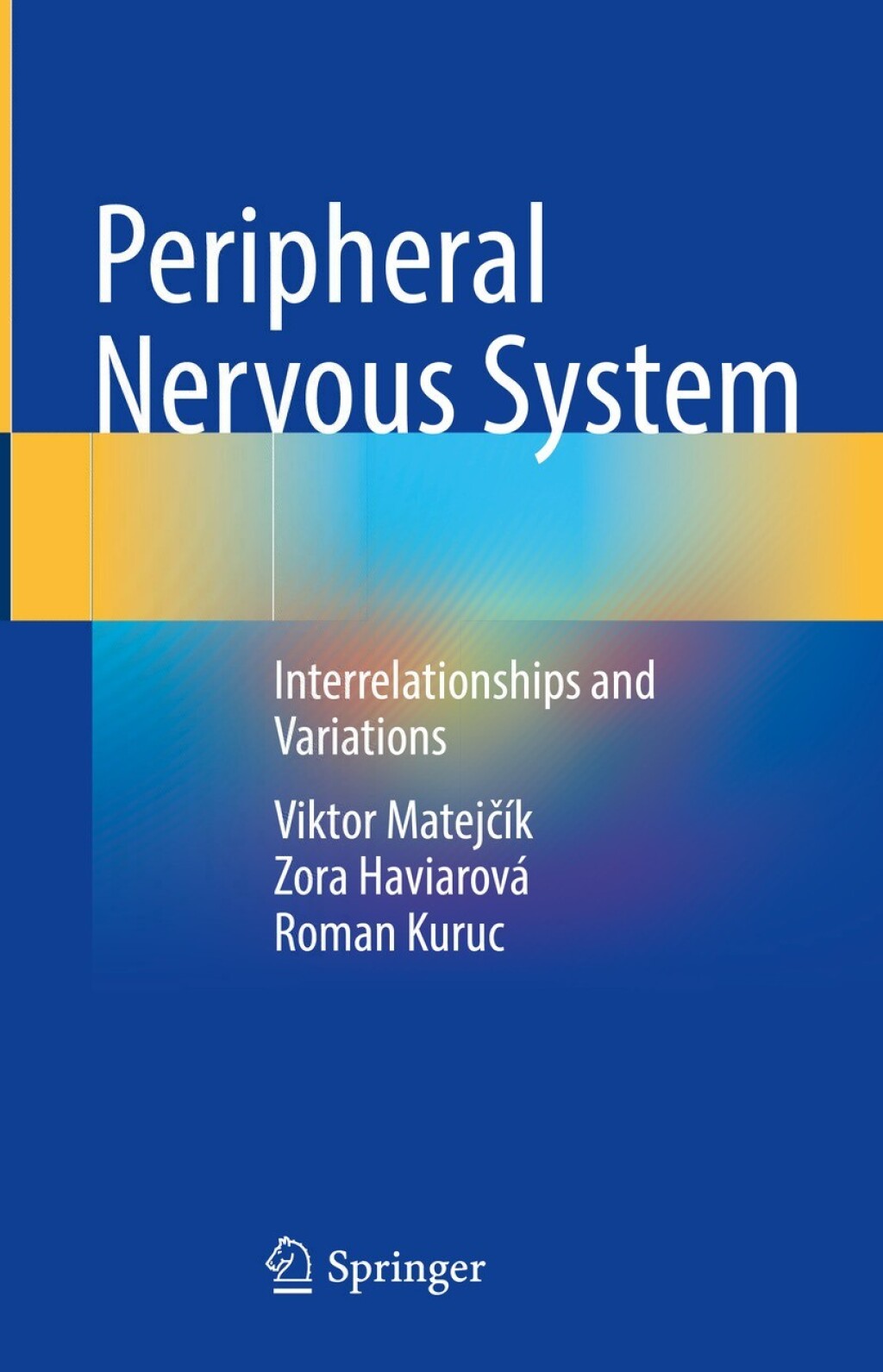 Peripheral Nervous System Interrelationships and Variations  â€“ PDF/EPUB Version Downloadable