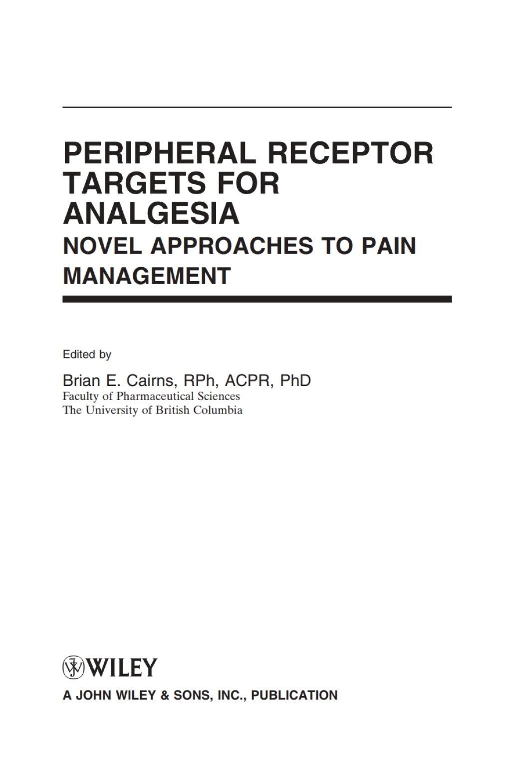 Peripheral Receptor Targets for Analgesia Novel Approaches to Pain Management 1st Edition â€“ PDF/EPUB Version Downloadable