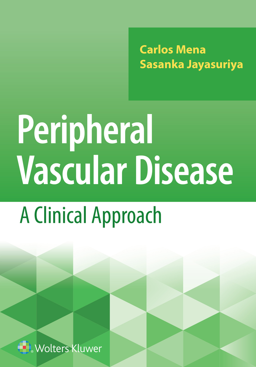 Peripheral Vascular Disease: A Clinical Approach  â€“ PDF/EPUB Version Downloadable