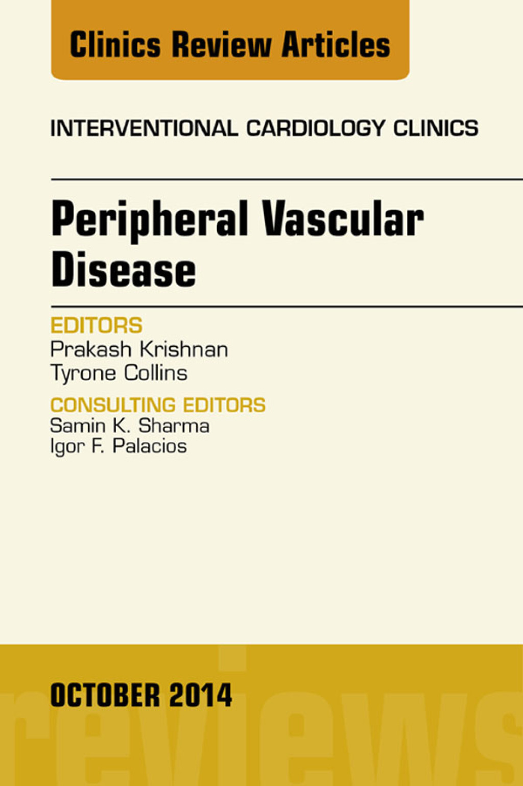 Peripheral Vascular Disease, An Issue of Interventional Cardiology Clinics  â€“ PDF/EPUB Version Downloadable