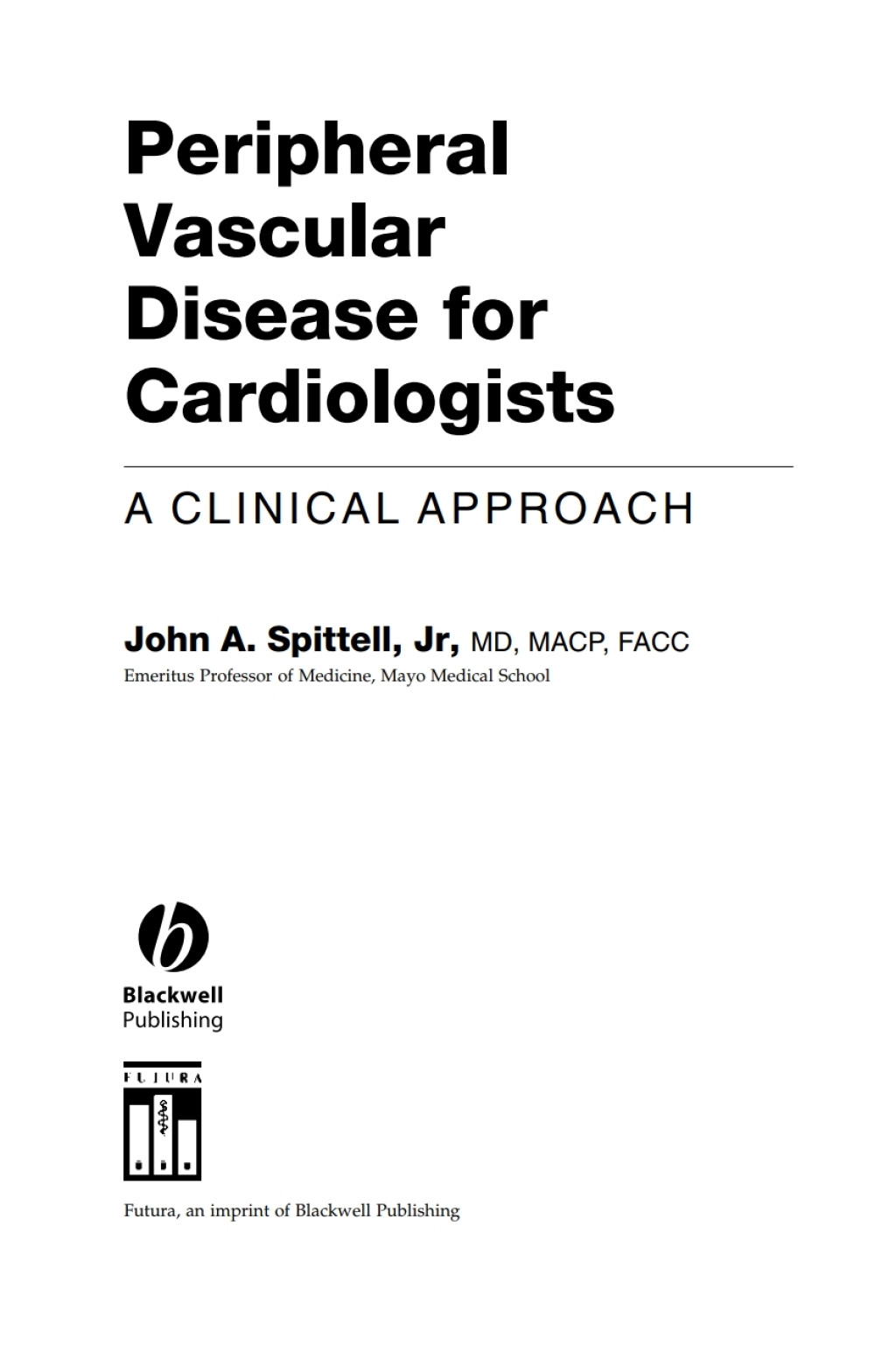 Peripheral Vascular Disease for Cardiologists A Clinical Approach 1st Edition â€“ PDF/EPUB Version Downloadable