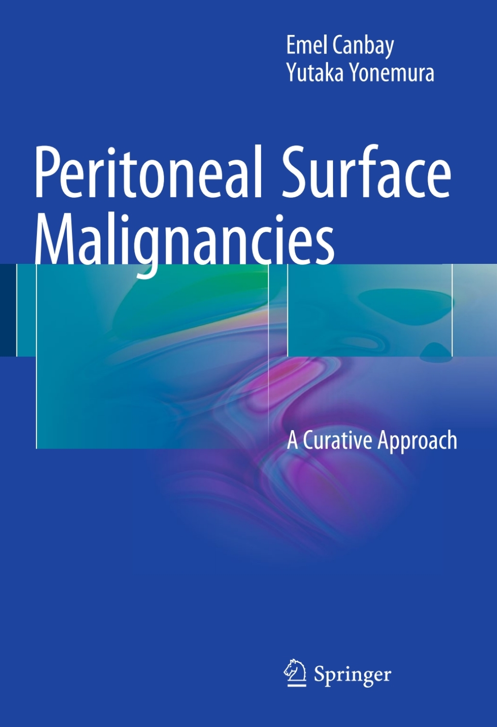 Peritoneal Surface Malignancies A Curative Approach  â€“ PDF/EPUB Version Downloadable