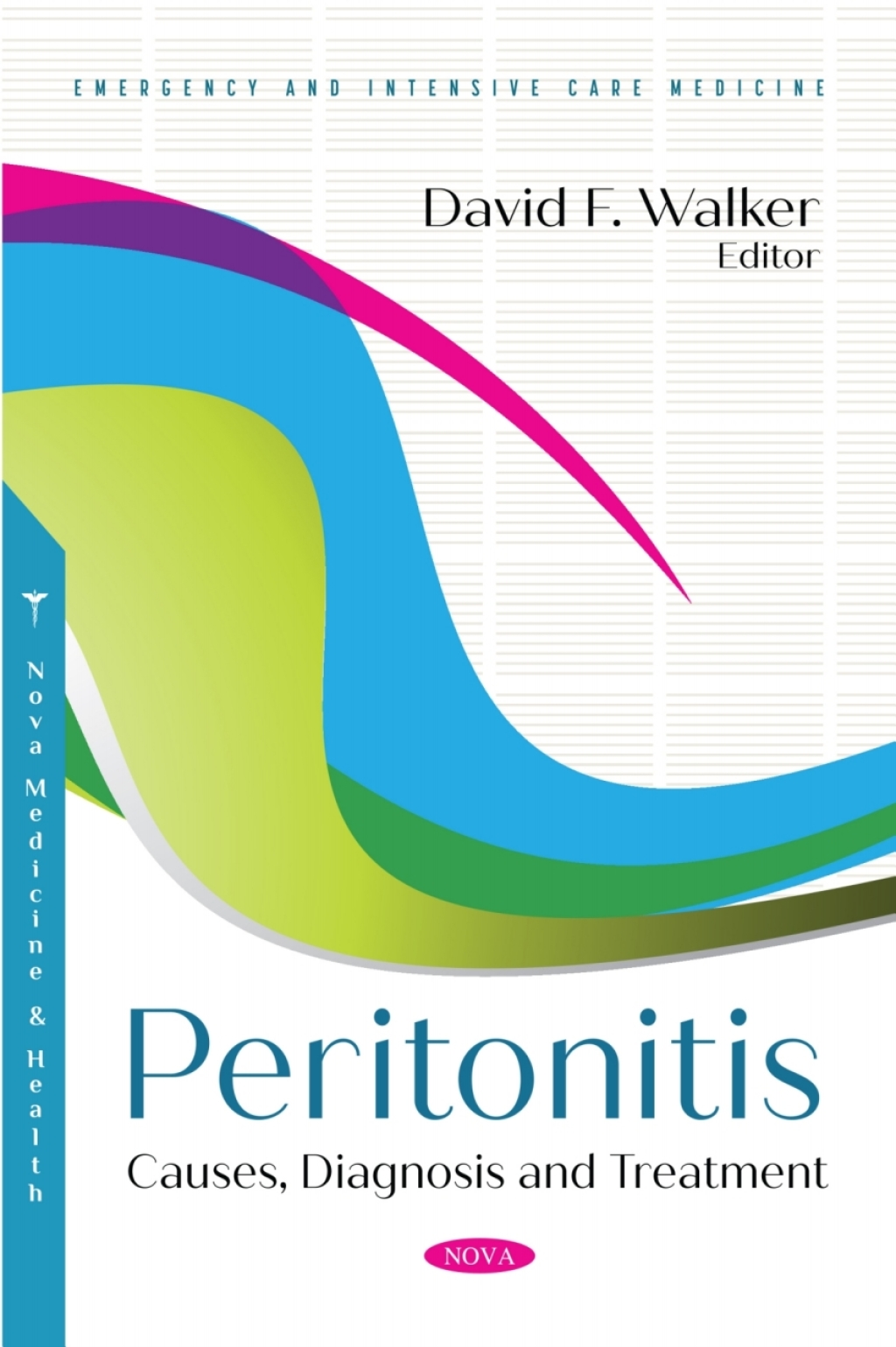 Peritonitis: Causes, Diagnosis and Treatment  â€“ PDF/EPUB Version Downloadable