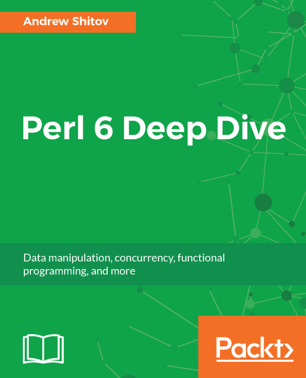 Perl 6 Deep Dive 1st Edition â€“ PDF/EPUB Version Downloadable