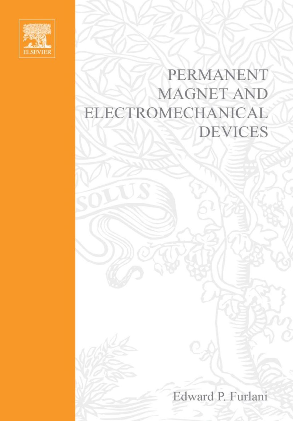 Permanent Magnet and Electromechanical Devices: Materials, Analysis, and Applications  â€“ PDF/EPUB Version Downloadable
