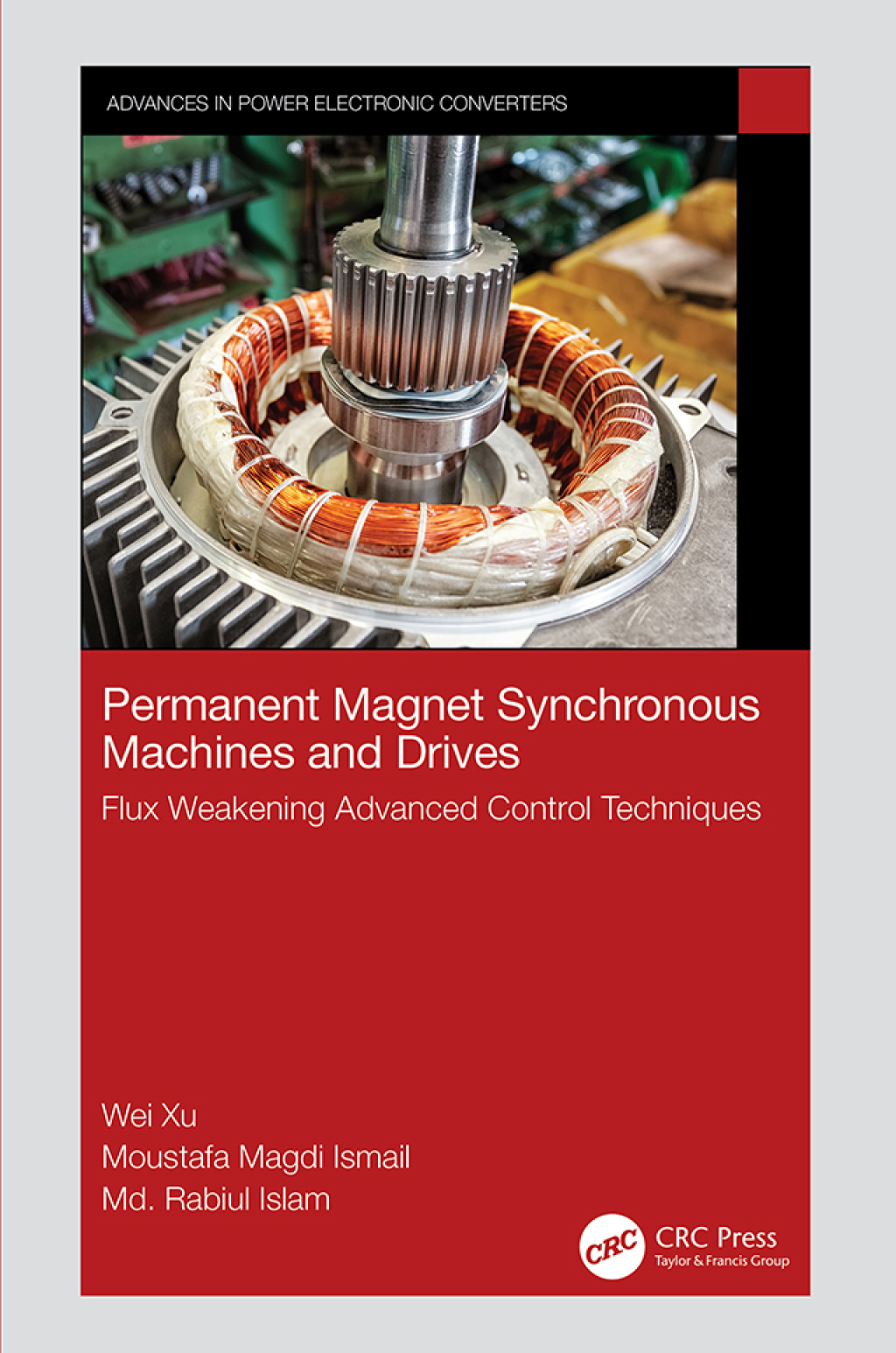Permanent Magnet Synchronous Machines and Drives Flux Weakening Advanced Control Techniques 1st Edition â€“ PDF/EPUB Version Downloadable