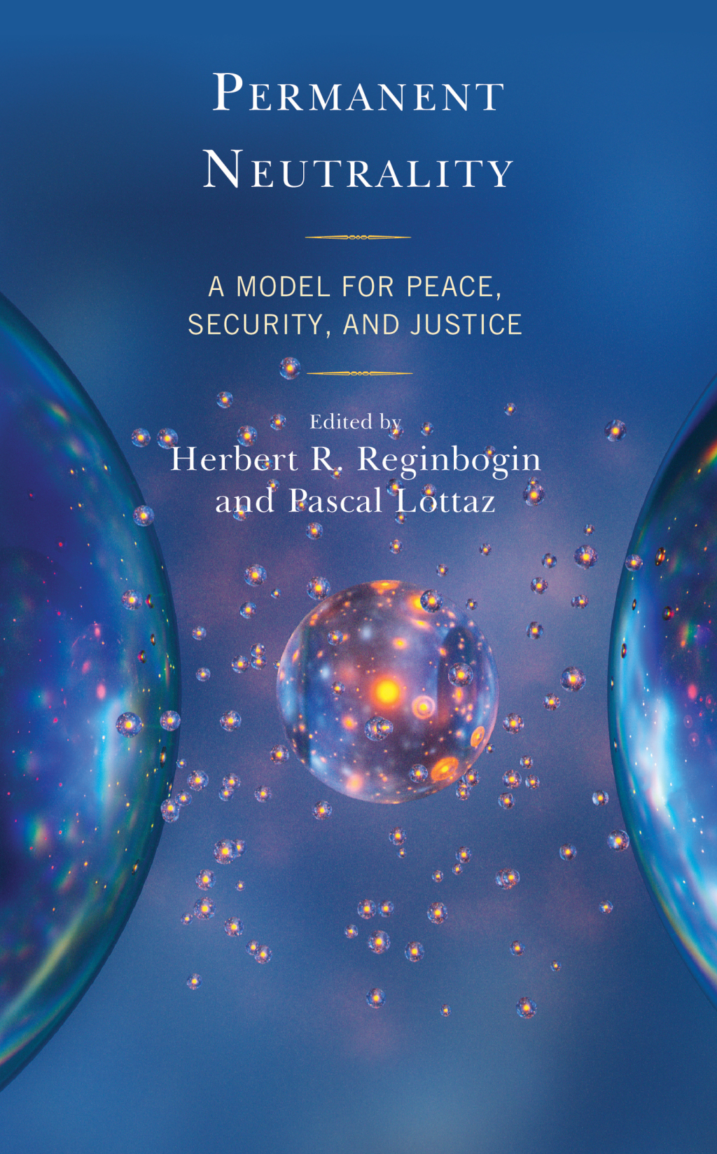 Permanent Neutrality A Model for Peace, Security, and Justice 1st Edition â€“ PDF/EPUB Version Downloadable