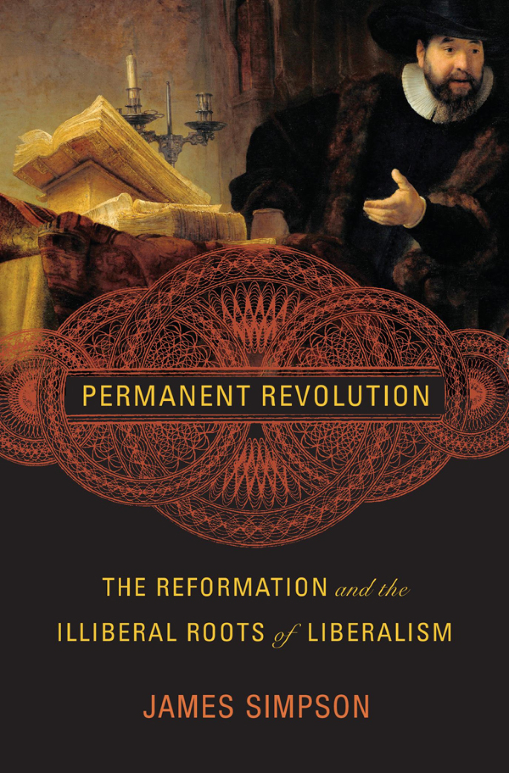 Permanent Revolution The Reformation and the Illiberal Roots of Liberalism  â€“ PDF/EPUB Version Downloadable