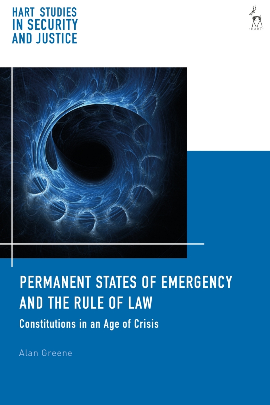 Permanent States of Emergency and the Rule of Law Constitutions in an Age of Crisis 1st Edition â€“ PDF/EPUB Version Downloadable