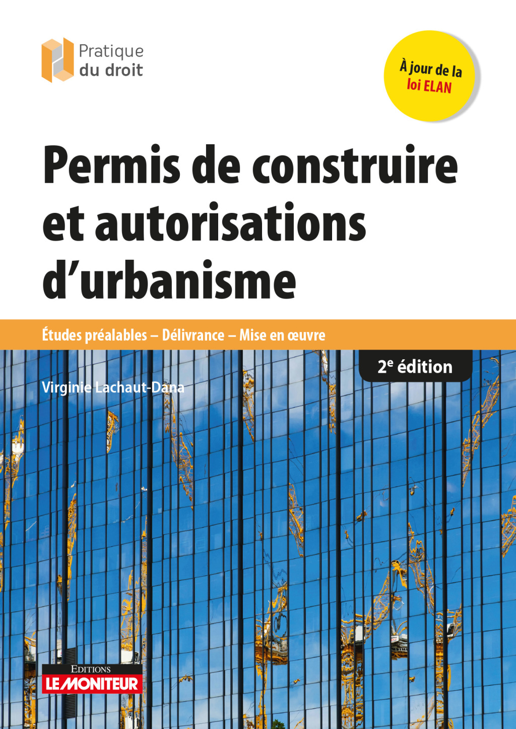 Permis de construire et autorisations d'urbanisme Ã‰tudes prÃ©alables - DÃ©livrance - Mise en oeuvre 2nd Edition â€“ PDF/EPUB Version Downloadable