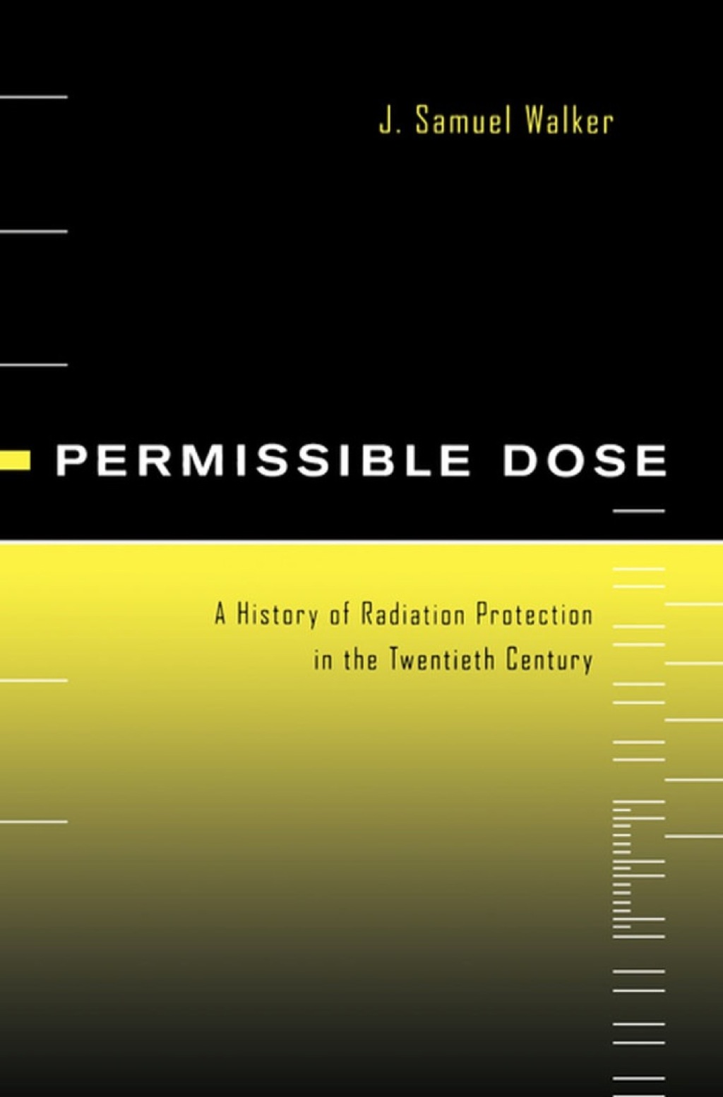 Permissible Dose A History of Radiation Protection in the Twentieth Century 1st Edition â€“ PDF/EPUB Version Downloadable