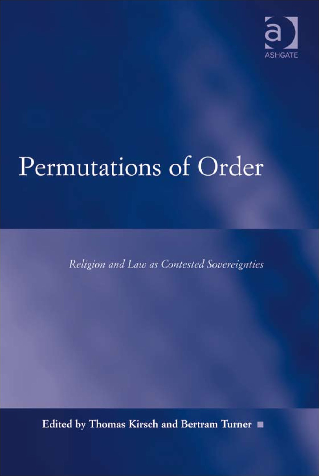 Permutations of Order: Religion and Law as Contested Sovereignties  â€“ PDF/EPUB Version Downloadable