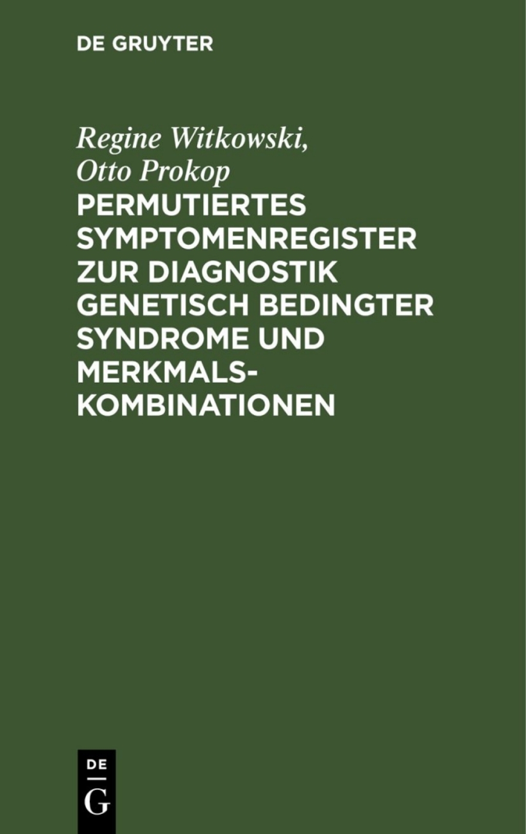 Permutiertes Symptomenregister zur Diagnostik genetisch bedingter Syndrome und Merkmalskombinationen 1st Edition â€“ PDF/EPUB Version Downloadable
