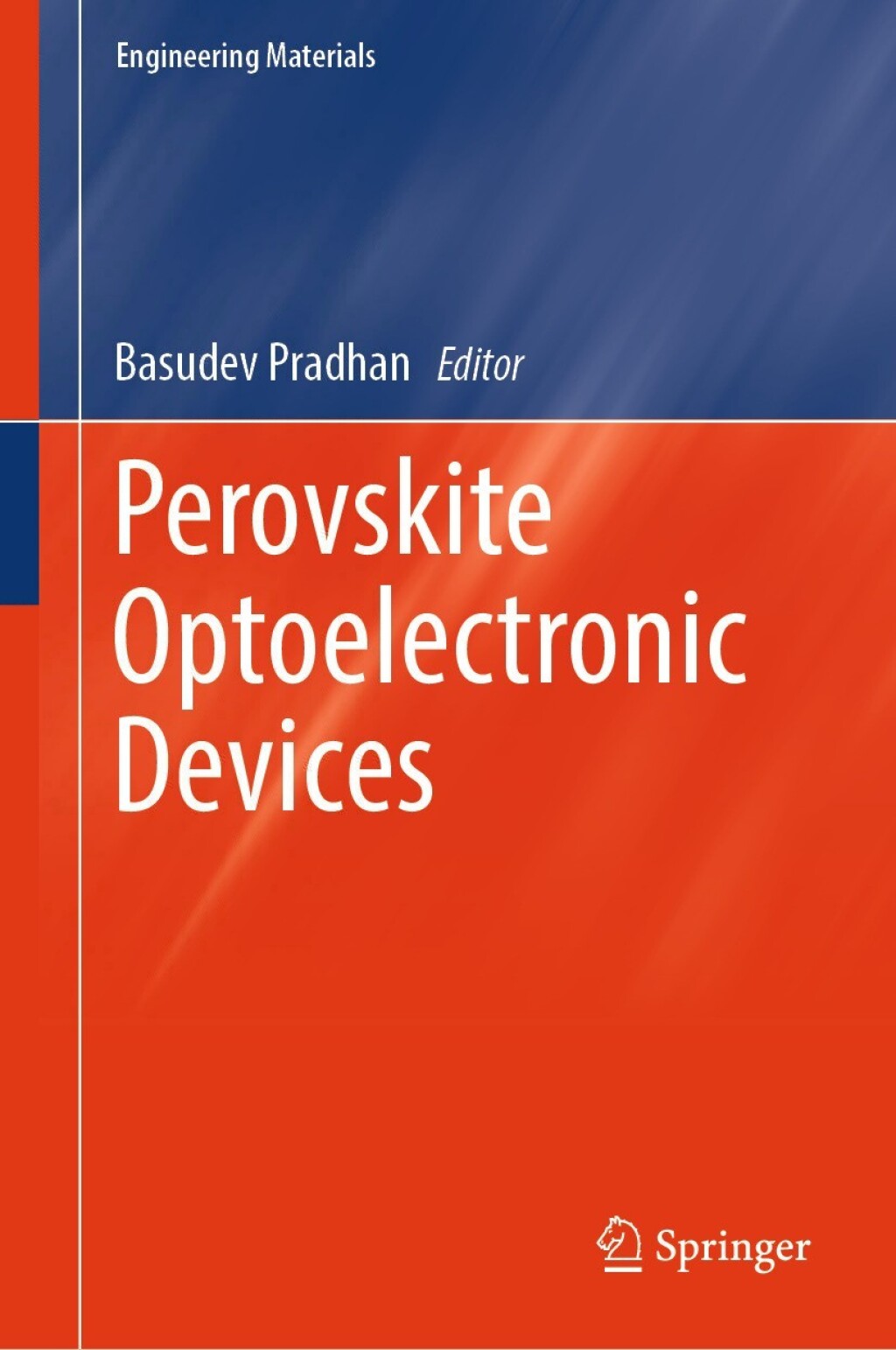 Perovskite Optoelectronic Devices  â€“ PDF/EPUB Version Downloadable