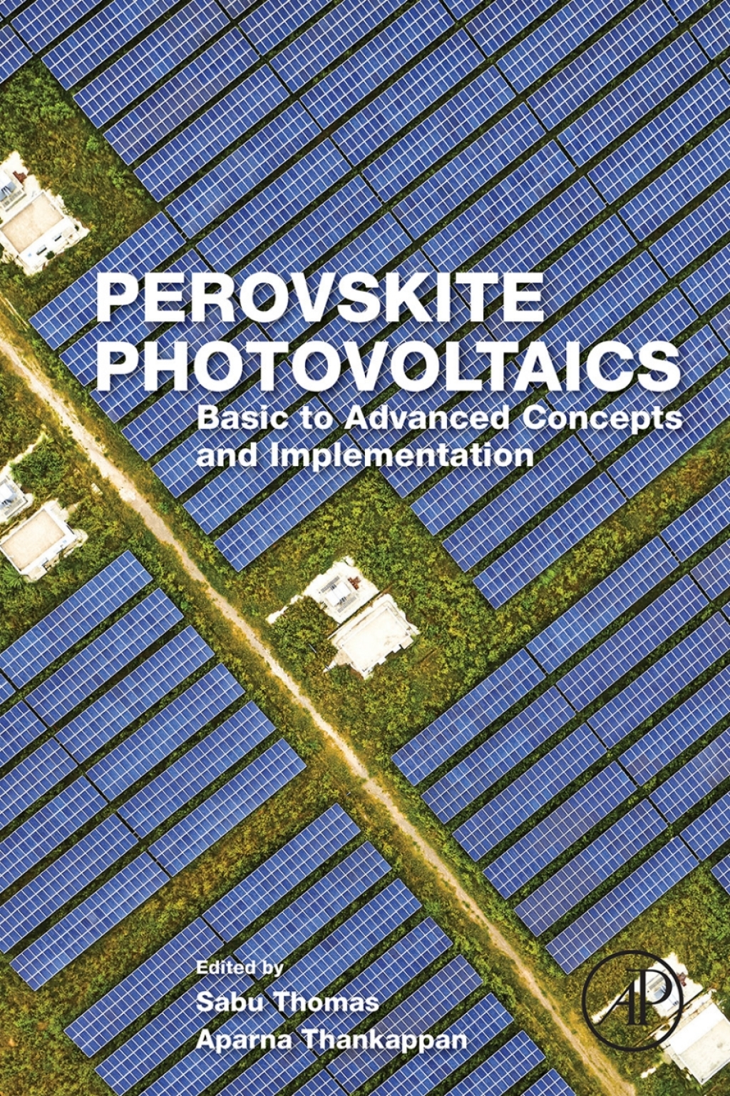 Perovskite Photovoltaics Basic to Advanced Concepts and Implementation  â€“ PDF/EPUB Version Downloadable