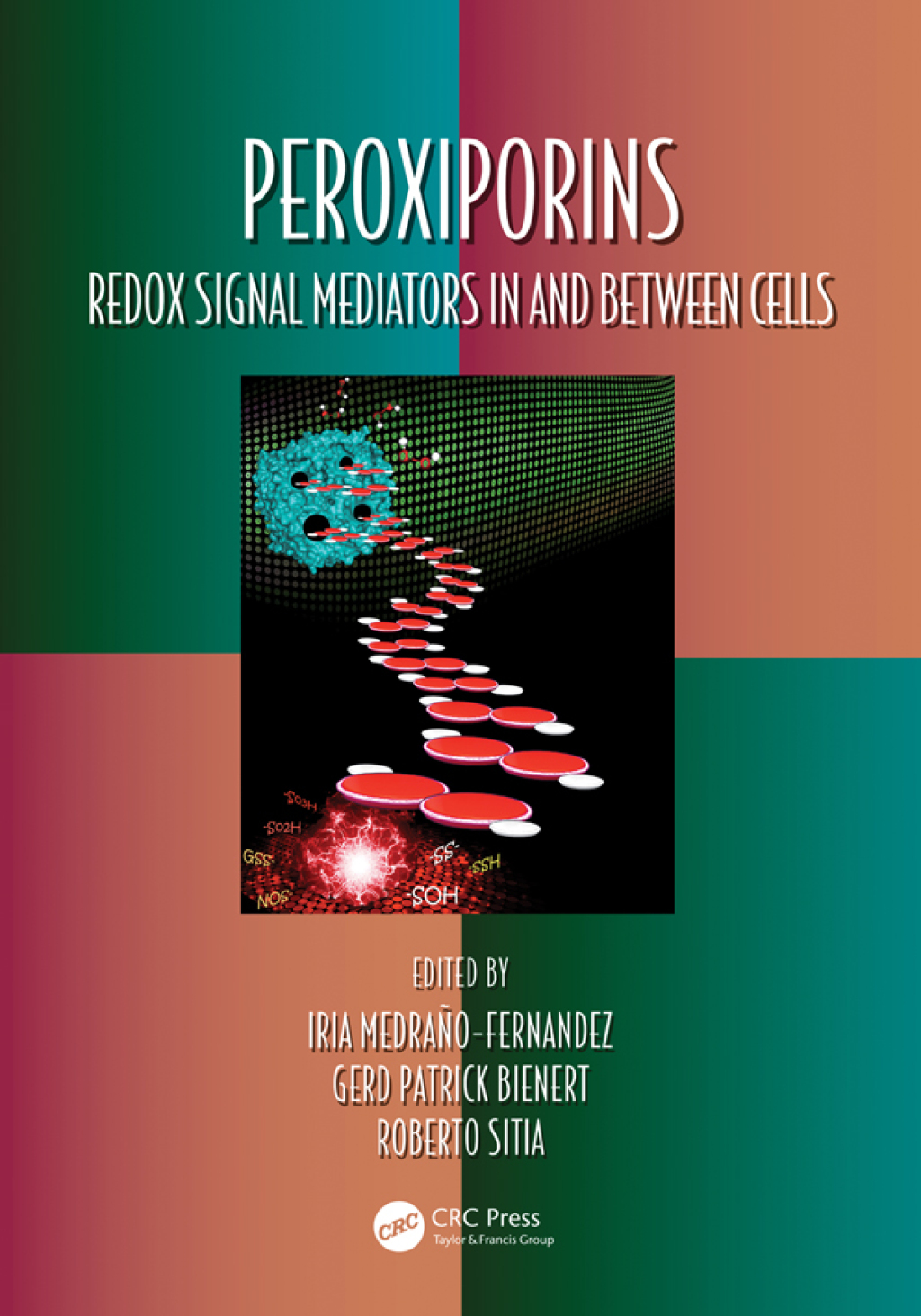 Peroxiporins Redox Signal Mediators In and Between Cells 1st Edition â€“ PDF/EPUB Version Downloadable