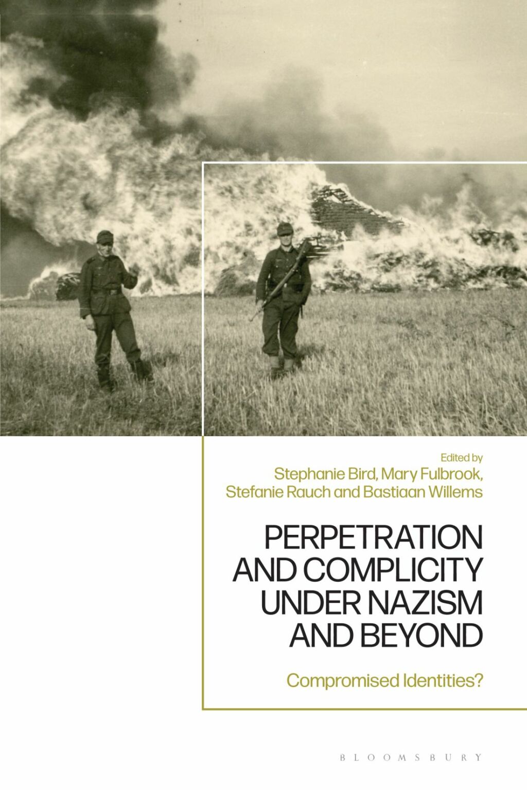 Perpetration and Complicity under Nazism and Beyond Compromised Identities? 1st Edition â€“ PDF/EPUB Version Downloadable