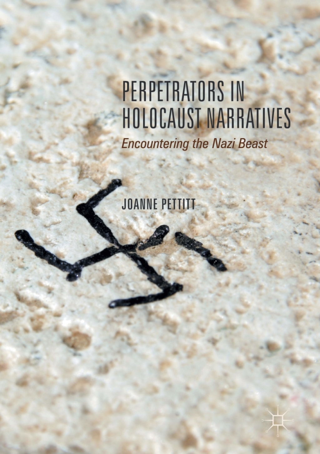 Perpetrators in Holocaust Narratives Encountering the Nazi Beast  â€“ PDF/EPUB Version Downloadable