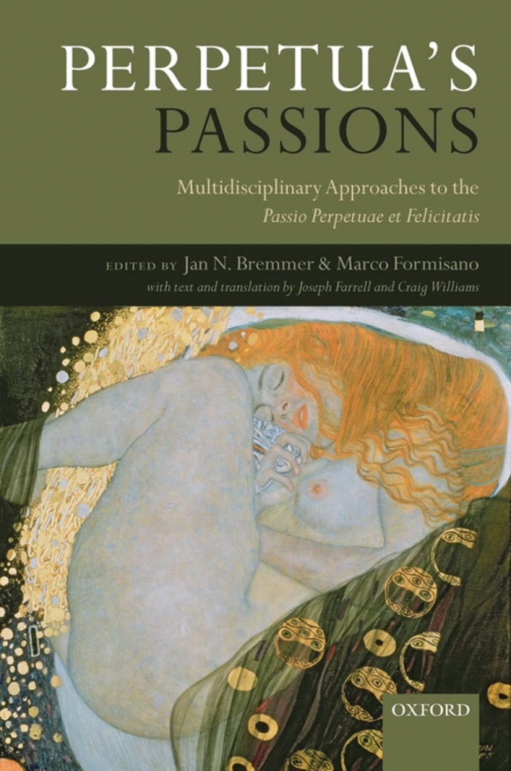 Perpetua's Passions Multidisciplinary Approaches to the Passio Perpetuae et Felicitatis 1st Edition â€“ PDF/EPUB Version Downloadable