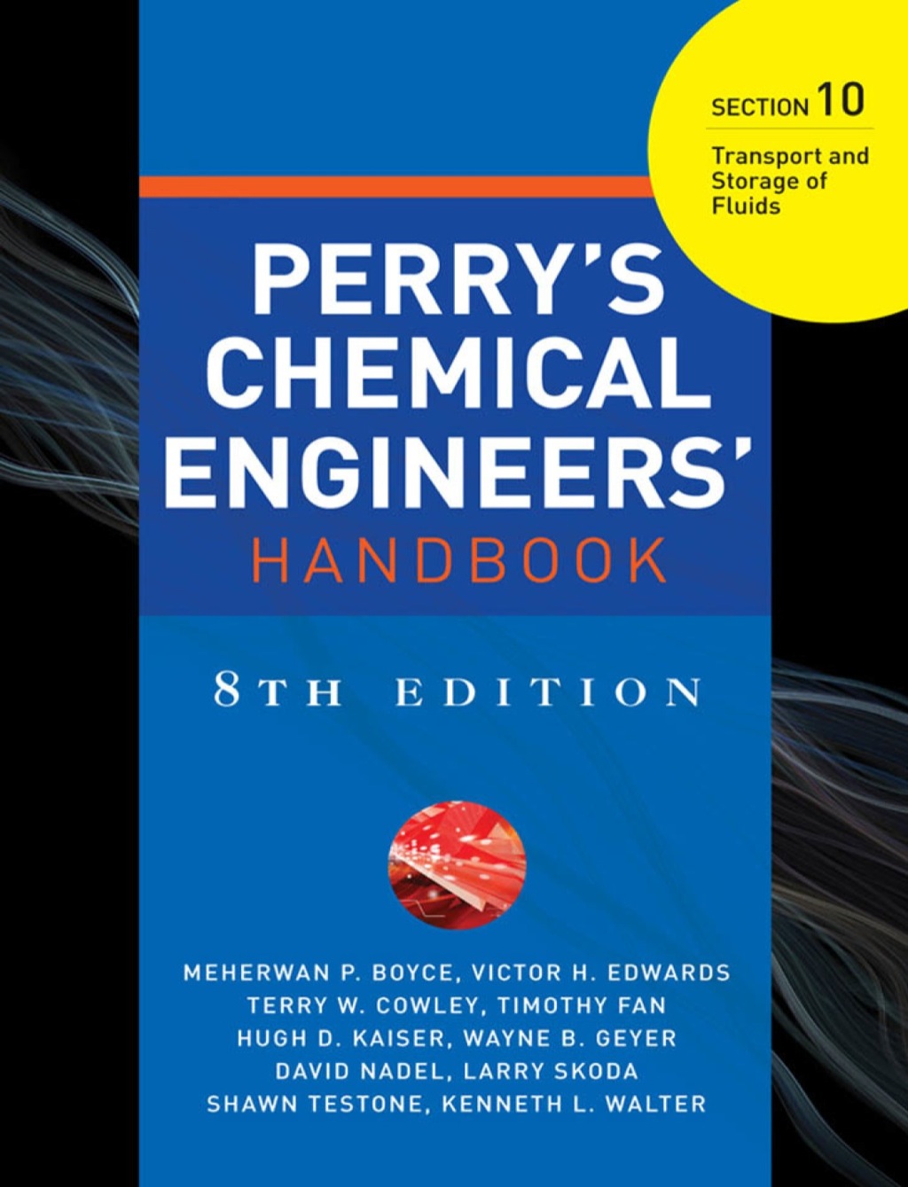 PERRYS CHEMICAL ENGINEERS HANDBOOK 8/E SECTION 10 TRANSP&STORAGE FLUIDS  â€“ PDF/EPUB Version Downloadable
