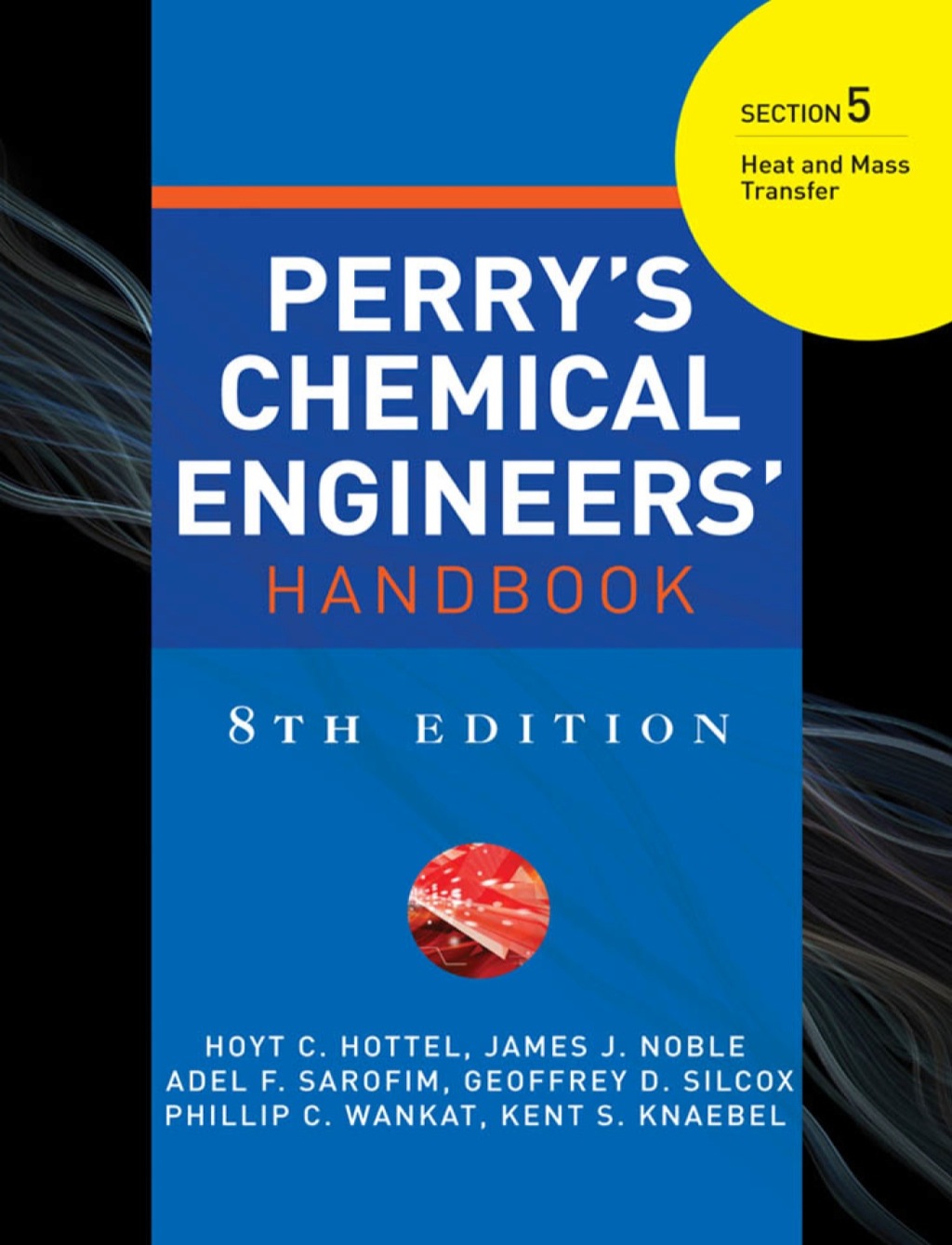 PERRYS CHEMICAL ENGINEERS HANDBOOK 8/E SECTION 5 HEAT & MASS TRANSFER  â€“ PDF/EPUB Version Downloadable