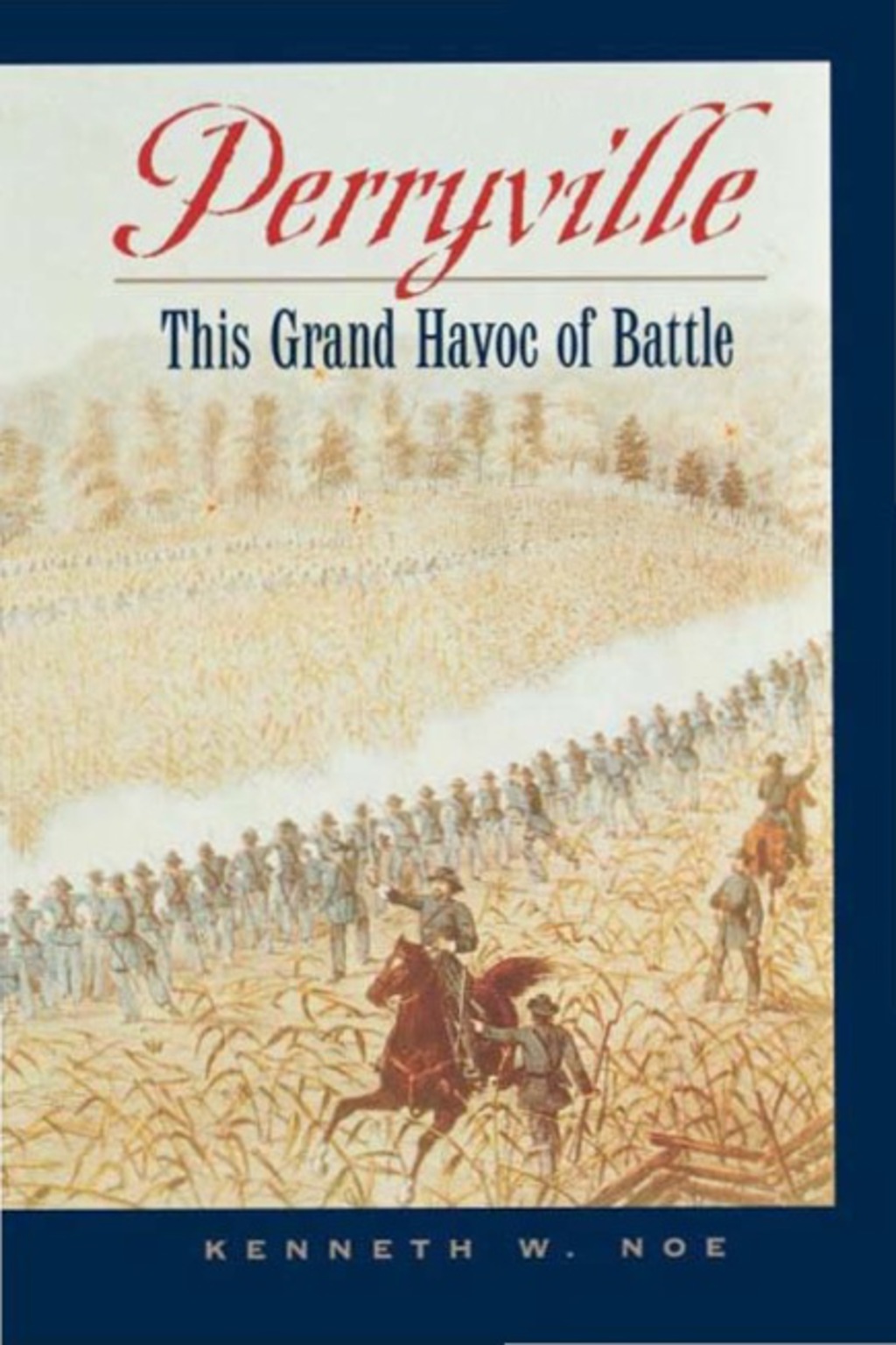 Perryville This Grand Havoc of Battle  â€“ PDF/EPUB Version Downloadable