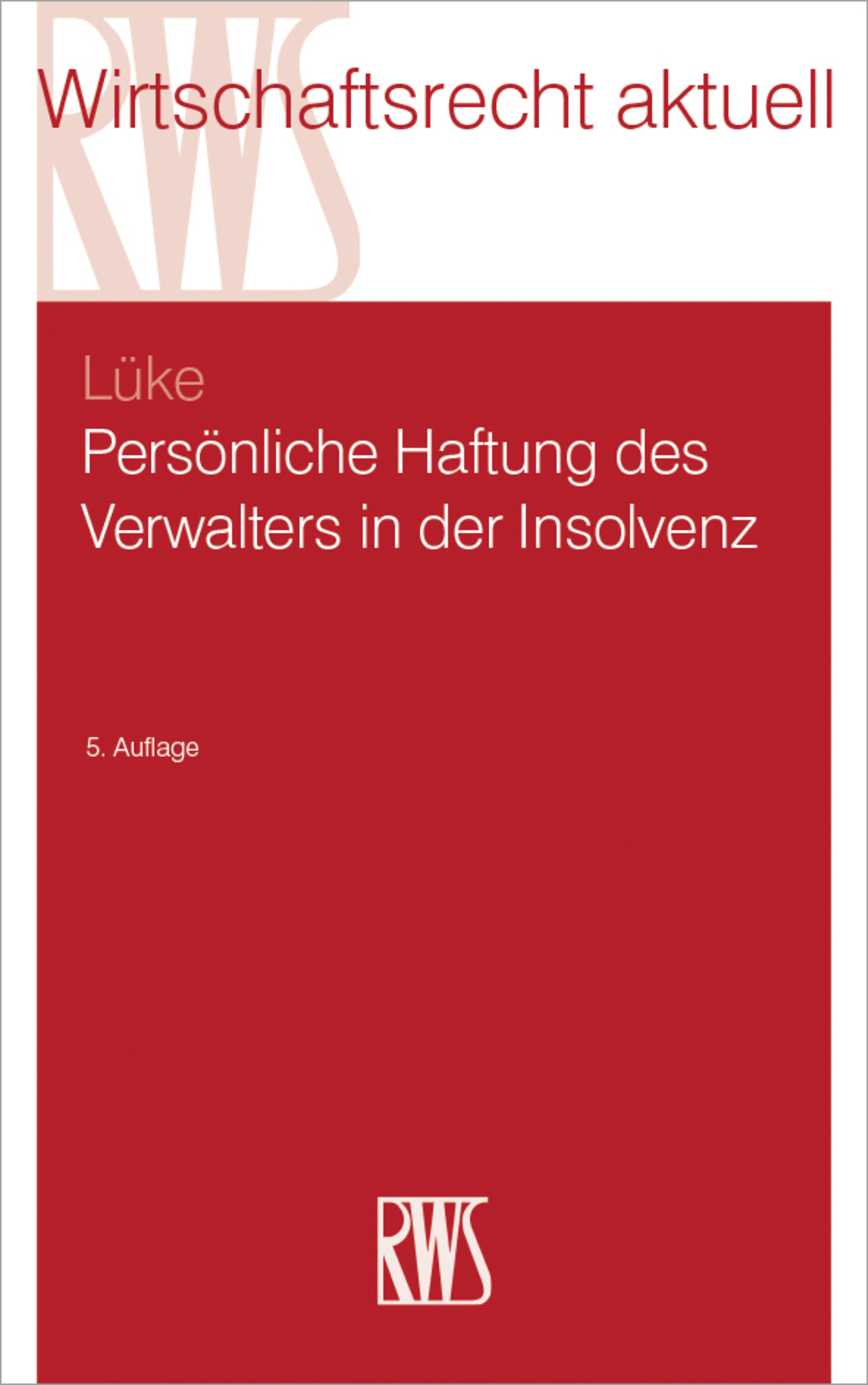 PersÃ¶nliche Haftung des Verwalters in der Insolvenz 5th Edition â€“ PDF/EPUB Version Downloadable