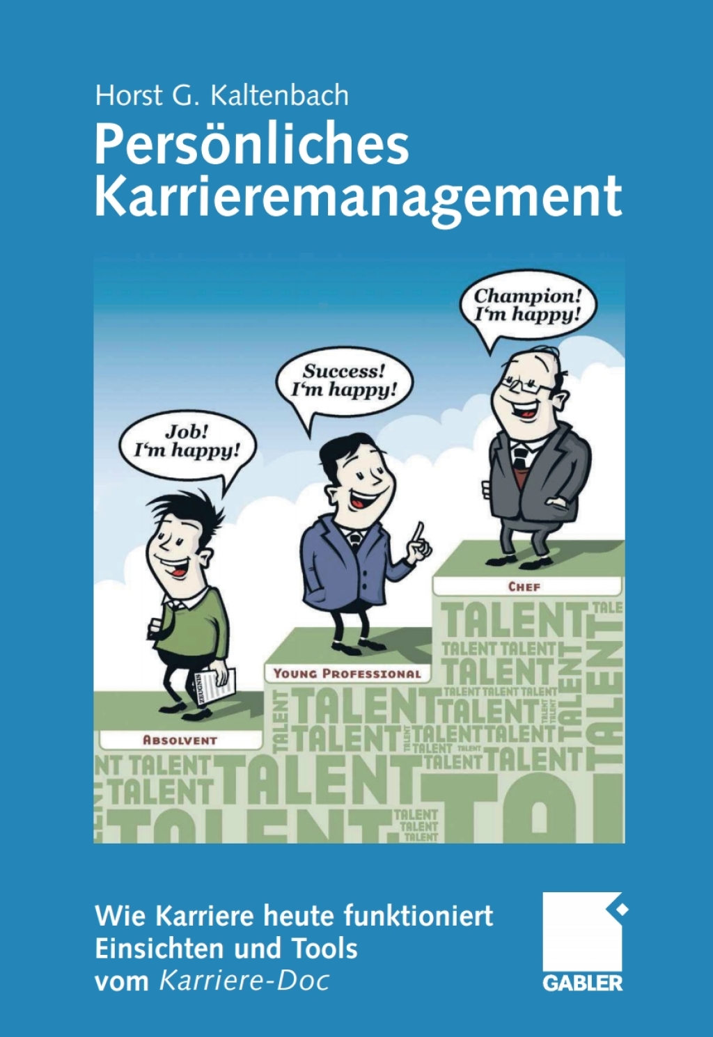 PersÃ¶nliches Karrieremanagement Wie Karriere heute funktioniert - Einsichten und Tools vom Karriere-Doc  â€“ PDF/EPUB Version Downloadable
