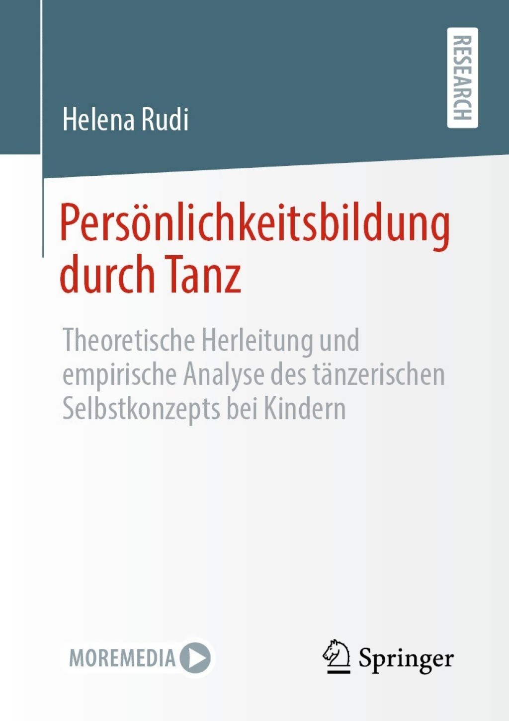 PersÃ¶nlichkeitsbildung durch Tanz Theoretische Herleitung und empirische Analyse des tÃ¤nzerischen Selbstkonzepts bei Kindern  â€“ PDF/EPUB Version Downloadable
