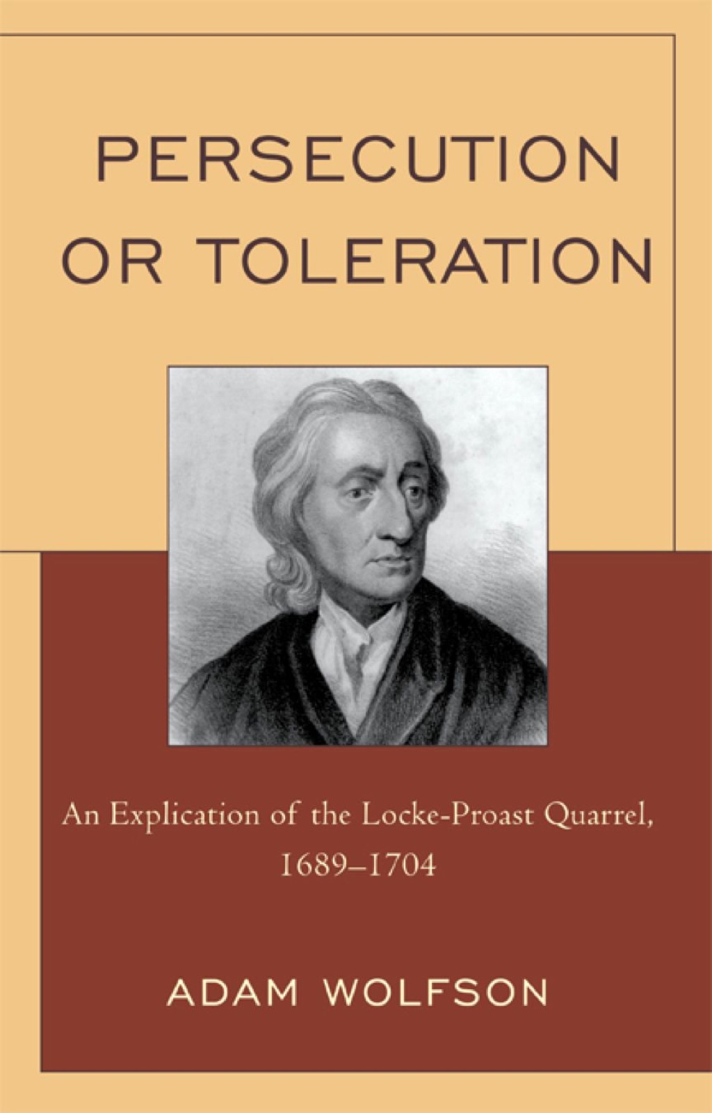 Persecution or Toleration An Explication of the Locke-Proast Quarrel, 1689-1704 1st Edition – PDF/EPUB Version Downloadable Persecution or Toleration An Explication of the Locke-Proast Quarrel, 1689-1704 1st Edition – PDF/EPUB Version Downloadable - Image 1