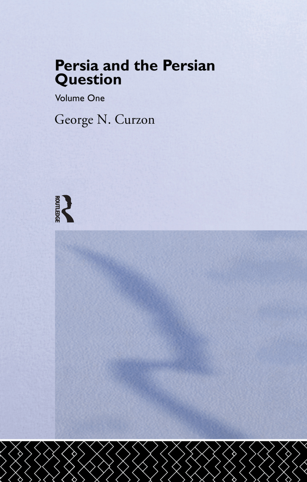 Persia and the Persian Question Volume One 1st Edition â€“ PDF/EPUB Version Downloadable