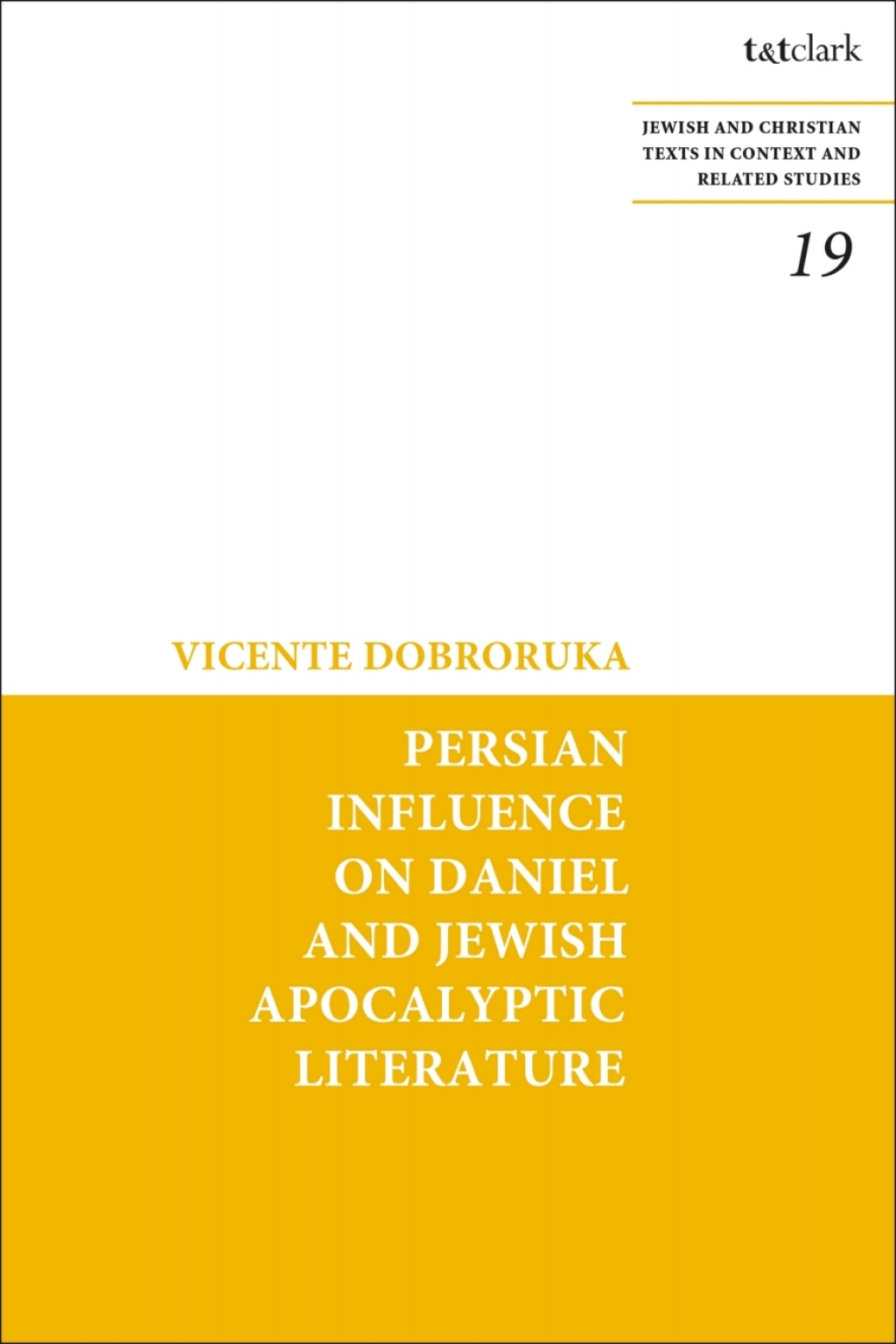 Persian Influence on Daniel and Jewish Apocalyptic Literature 1st Edition â€“ PDF/EPUB Version Downloadable