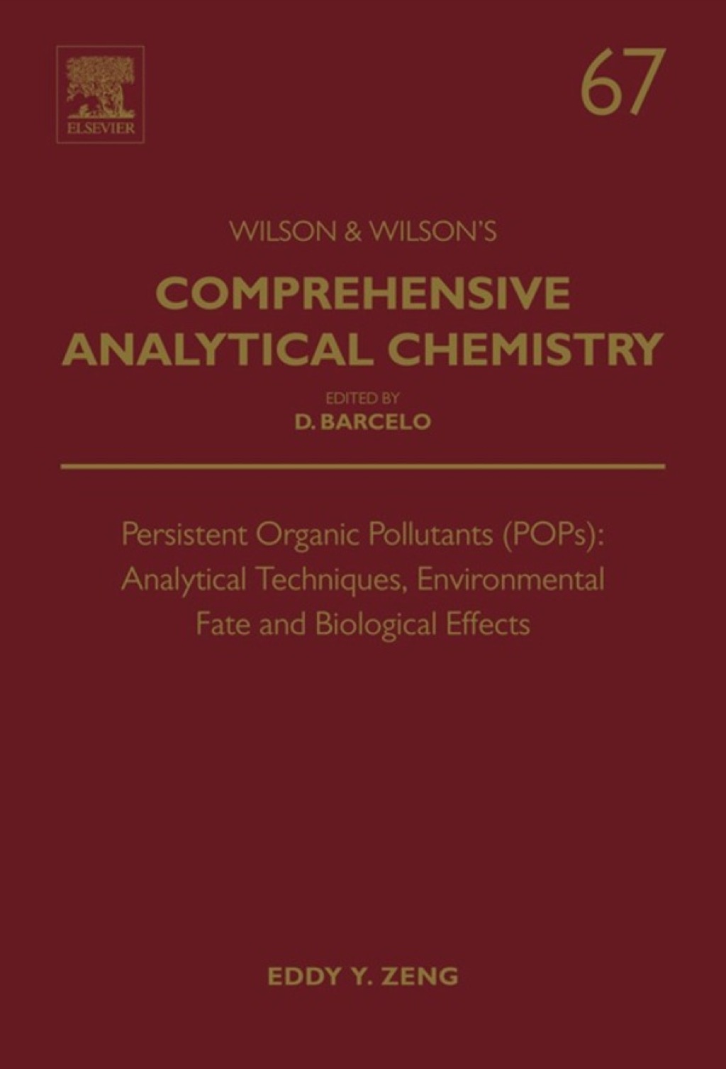 Persistent Organic Pollutants (POPs): Analytical Techniques, Environmental Fate and Biological Effects  â€“ PDF/EPUB Version Downloadable