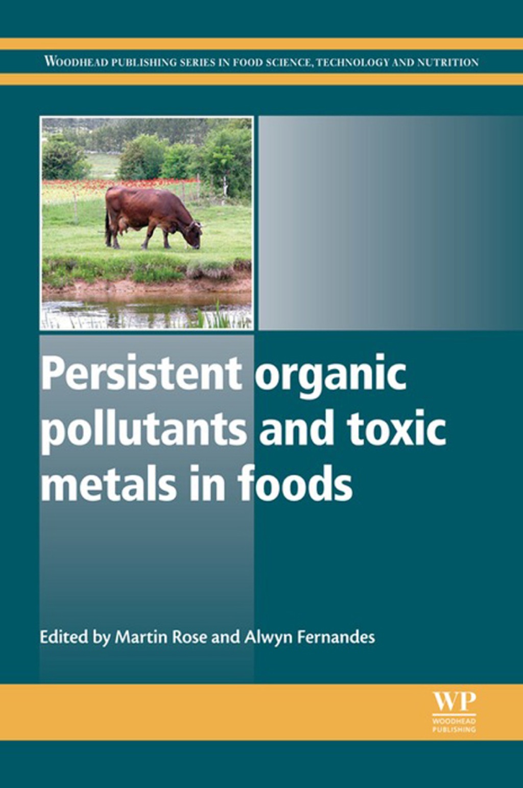 Persistent Organic Pollutants and Toxic Metals in Foods  â€“ PDF/EPUB Version Downloadable