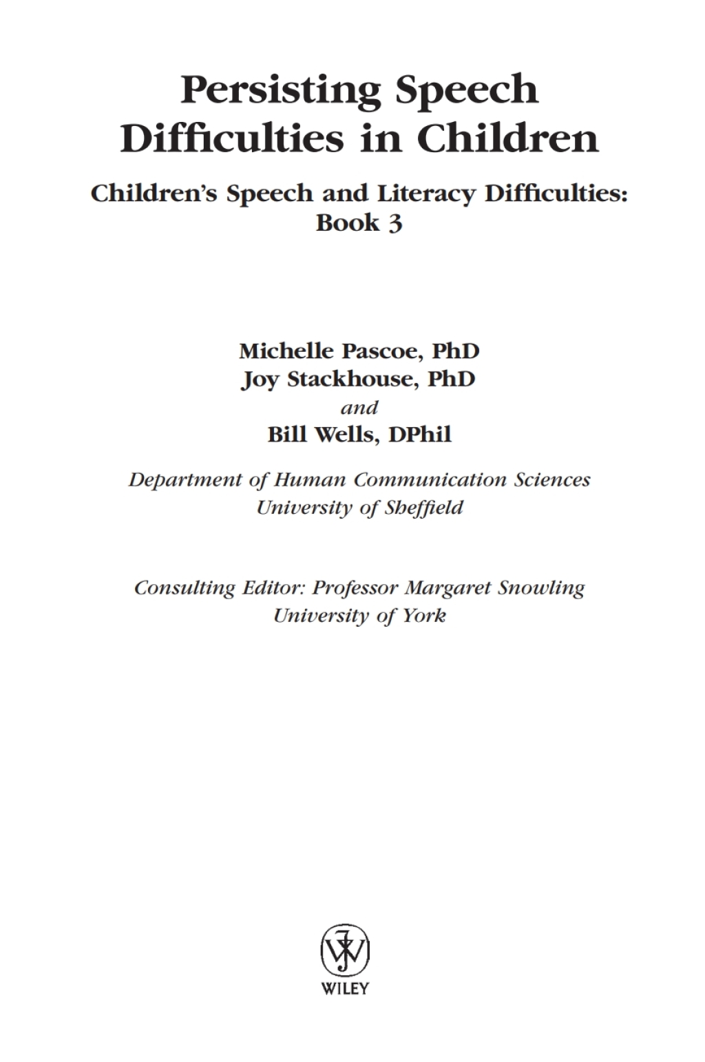 Persisting Speech Difficulties in Children Children's Speech and Literacy Difficulties 1st Edition â€“ PDF/EPUB Version Downloadable