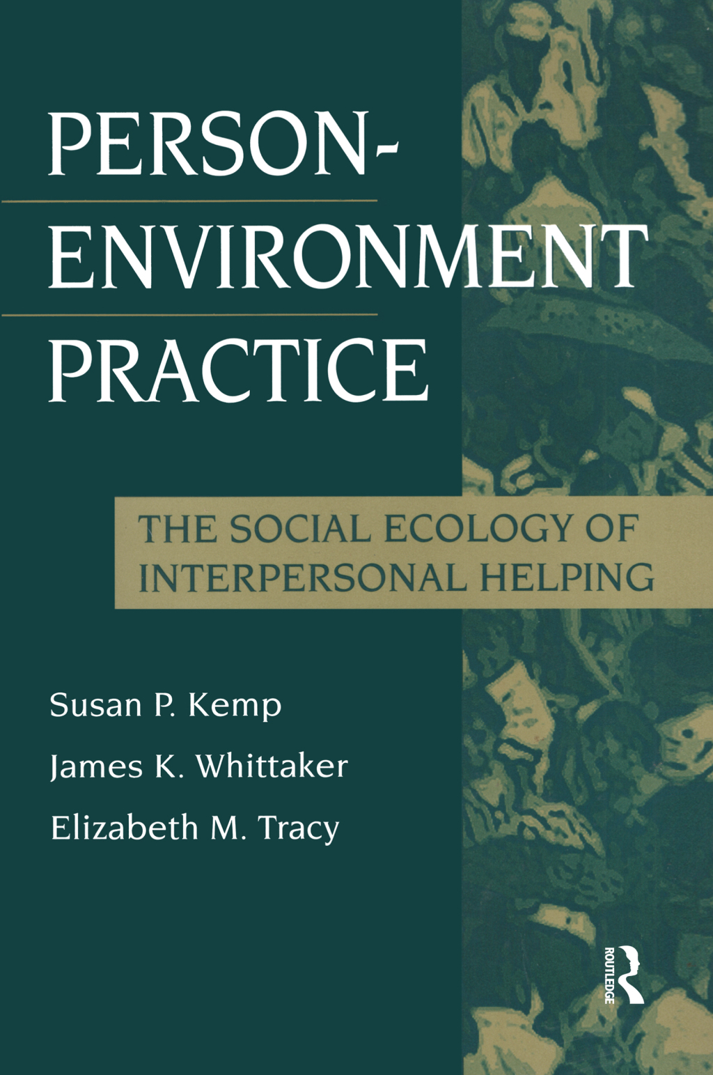 Person-Environment Practice Social Ecology of Interpersonal Helping 1st Edition â€“ PDF/EPUB Version Downloadable