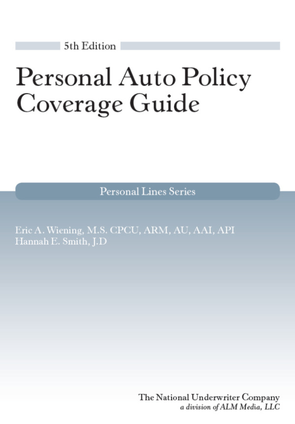 Personal Auto Policy Coverage Guide 5th Edition â€“ PDF/EPUB Version Downloadable