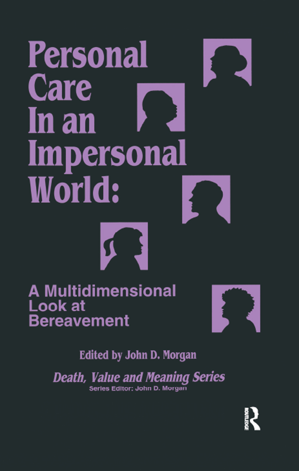 Personal Care in an Impersonal World A Multidimensional Look at Bereavement 1st Edition â€“ PDF/EPUB Version Downloadable