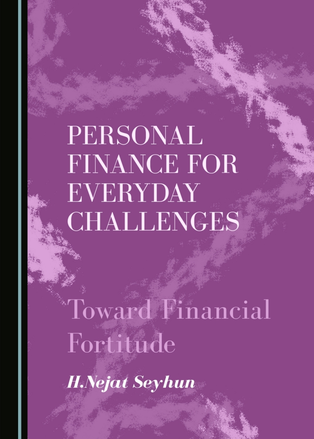 Personal Finance for Everyday Challenges Toward Financial Fortitude 1st Edition â€“ PDF/EPUB Version Downloadable
