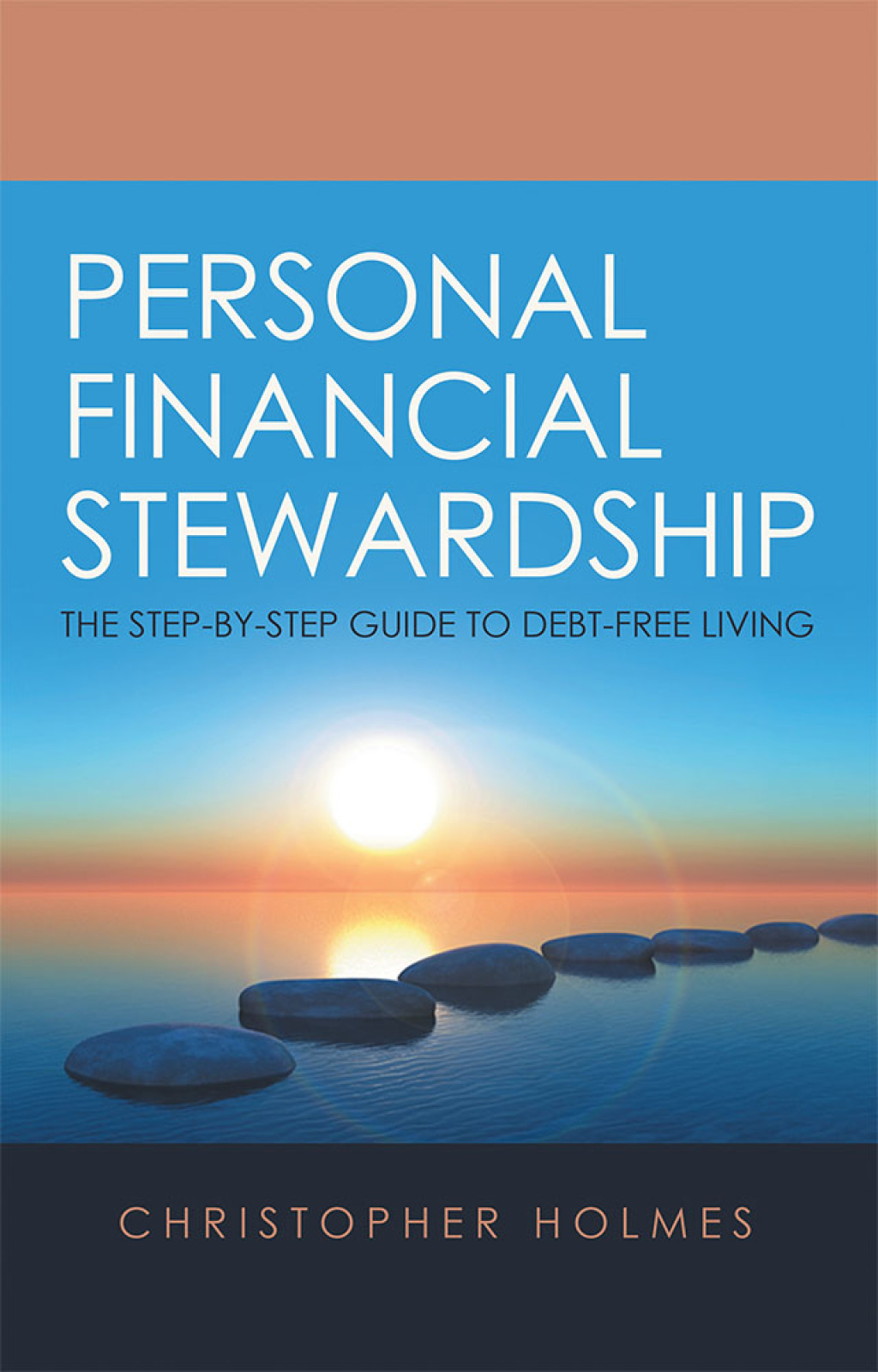 Personal Financial Stewardship The Step-By-Step Guide to Debt-Free Living - (PDF/EPUB Version)